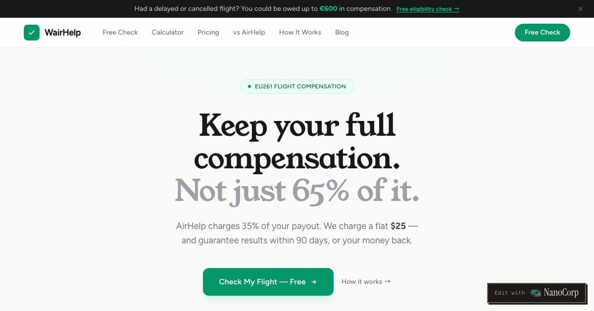 AirWario — Helps air passengers claim EU261 compensation for delayed, cancelled or overbooked flights for a flat fee rather than a percentage.