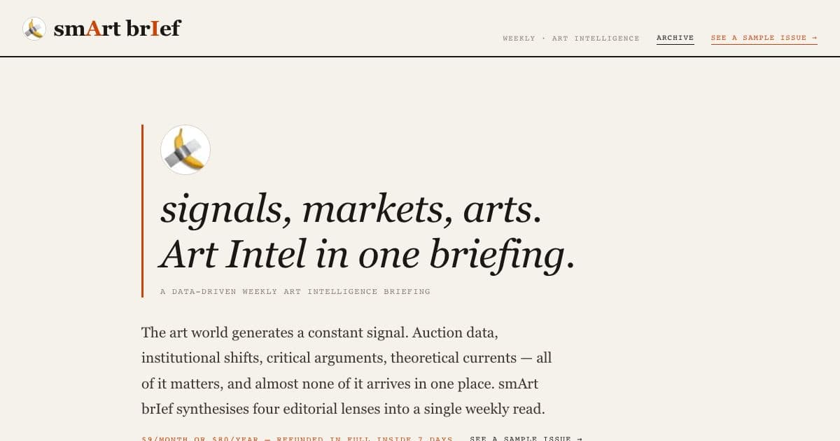 smArt brIef — A weekly briefing that gathers art market data, institutional news, criticism and theory for artists, collectors and galleries.