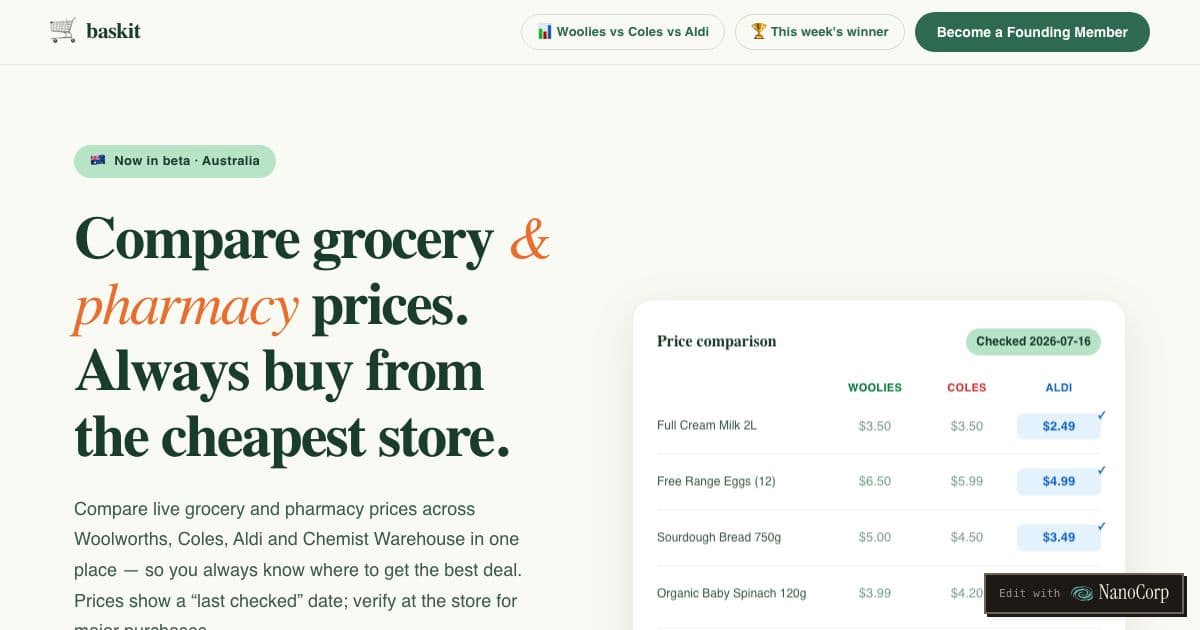 Baskit — Compares grocery and pharmacy prices across Australia's main chains so shoppers know which store is cheapest for their list.