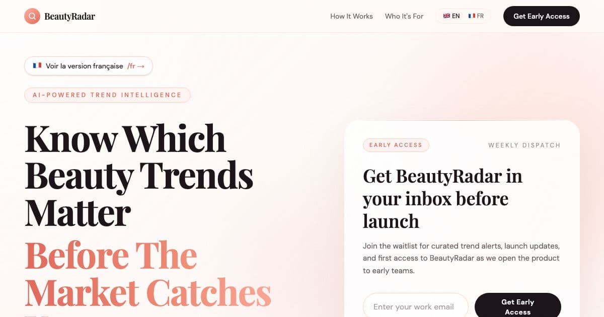 BeautyRadar — Turns product, ingredient and retailer signals into trend reports for beauty brand founders, retail buyers and product managers.