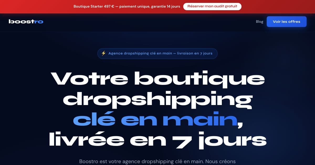 Boostro — Builds ready-to-sell Shopify dropshipping stores in seven days for French-speaking entrepreneurs, with optional ad campaign management.
