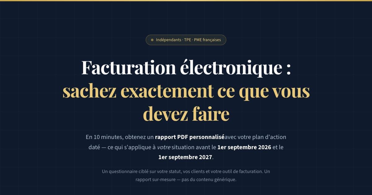 ClarFact — Turns a 10-minute questionnaire into a personalized PDF plan for France's mandatory e-invoicing rules, for sole traders and small firms.