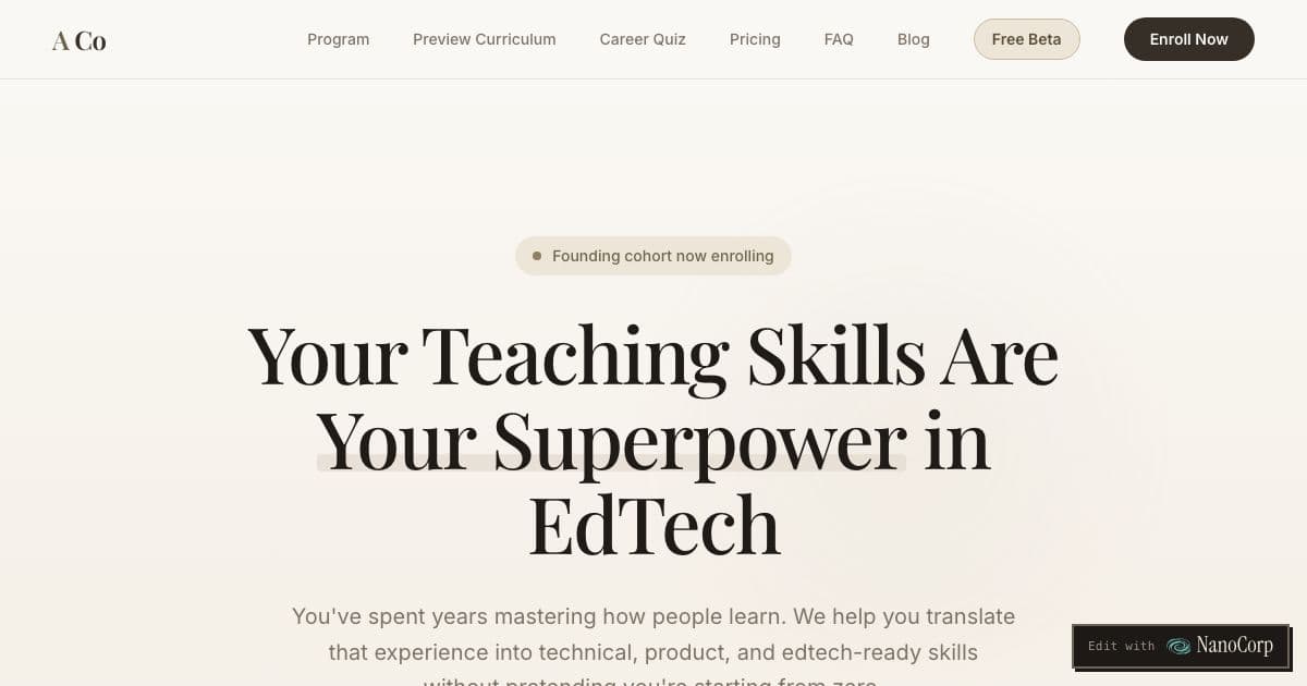 A Co — A coding bootcamp for teachers who want to move into edtech roles such as instructional design or learning engineering.