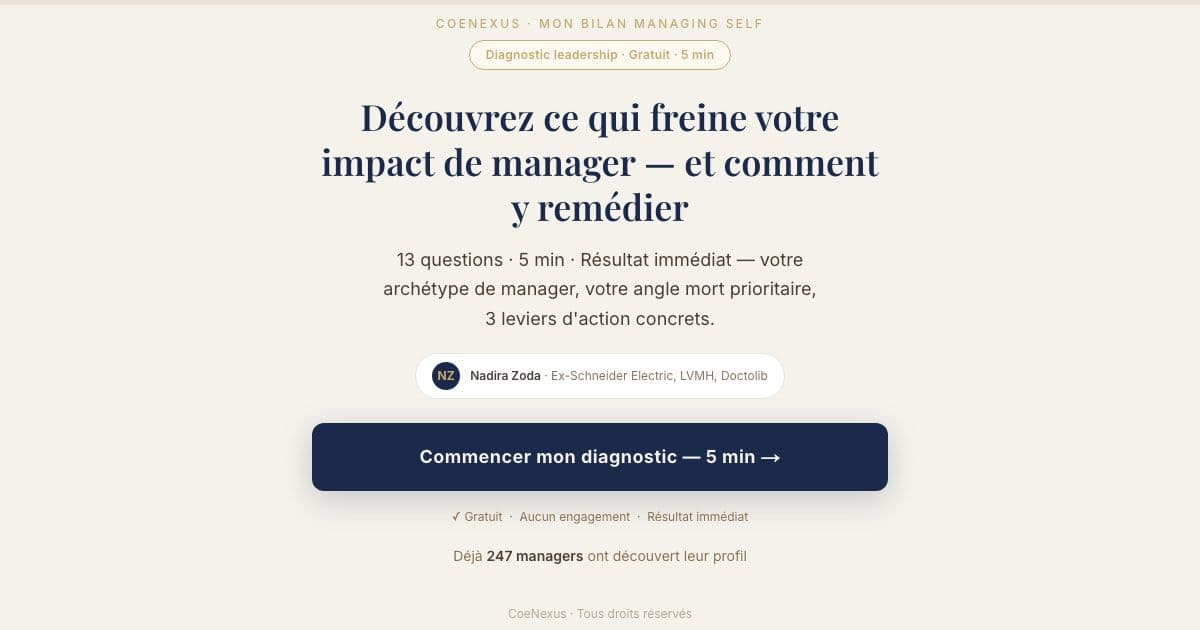 CoeNexus — A short self-assessment that shows mid-level managers their leadership archetype, main blind spot and concrete levers to act on.