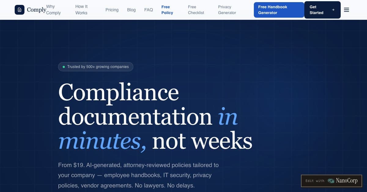 Comply — Generates tailored policy documents, from employee handbooks to IT security and privacy policies, for small and growing B2B companies.
