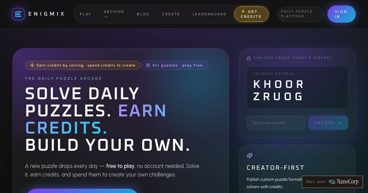 Enigmix — A daily puzzle game where players solve ciphers, logic grids and riddles, earn credits and spend them to publish their own puzzles.