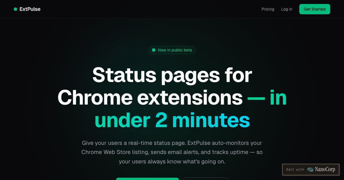 ExtPulse — Builds public status pages for Chrome extensions that watch the Web Store listing, alert subscribed users and track uptime.