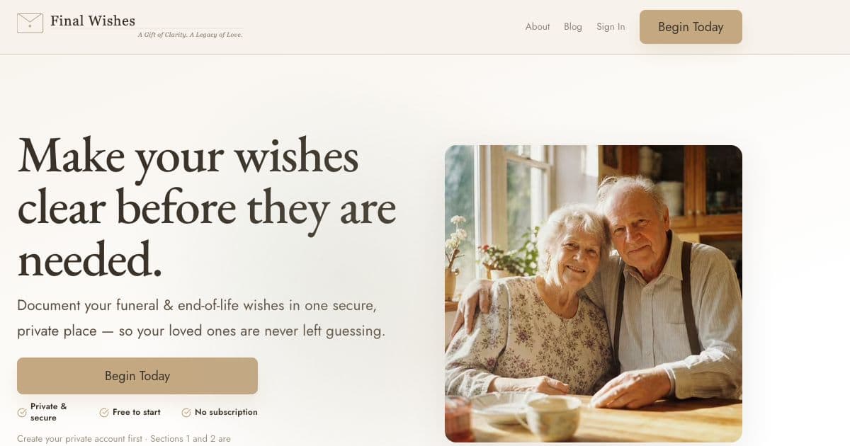 Final Wishes — A guided online record where people write down their funeral, ceremony and end-of-life wishes and share them with family.