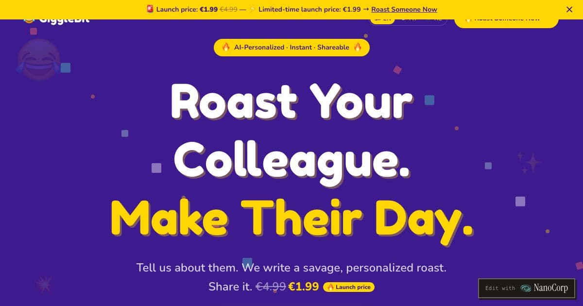 GiggleBit — Writes a personalized comedy roast of a colleague from details you supply, for birthdays, farewells and promotions.