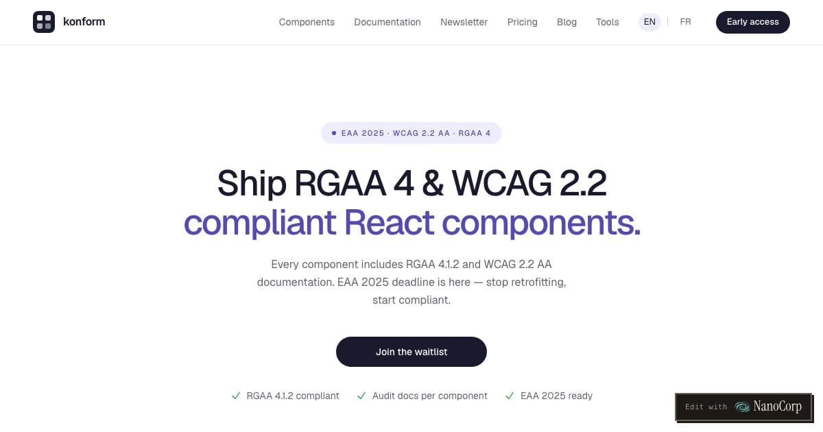 Konform — React components shipped with WCAG 2.2 AA and RGAA 4 documentation for product teams and agencies facing accessibility audits.