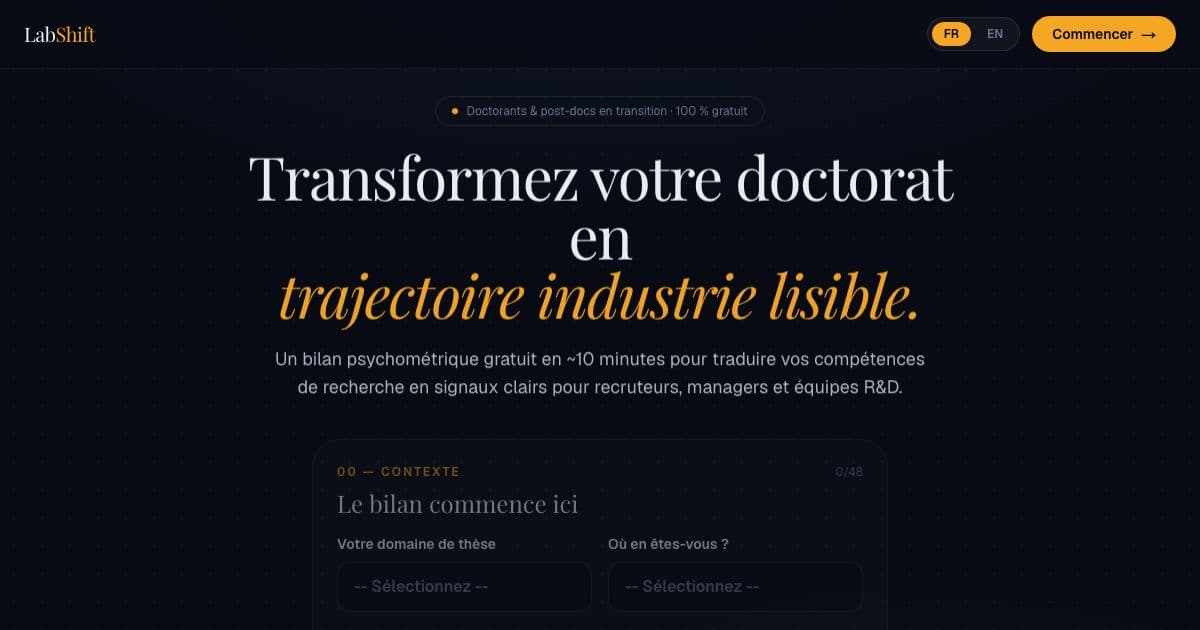 LabShift — A web-based skills assessment that helps science PhD students and postdocs translate academic experience into industry careers.