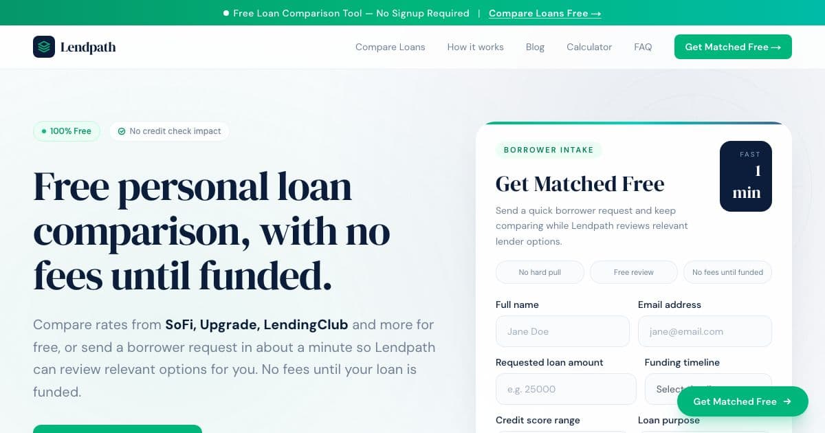 Lendpath — Lets borrowers compare personal loan lenders side by side, free and without a credit check, before applying with one.