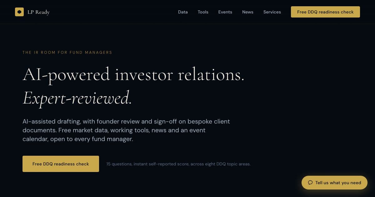 LP Ready — Investor relations tools and drafting for first-time private equity fund managers preparing DDQs, LP letters and fundraising materials.