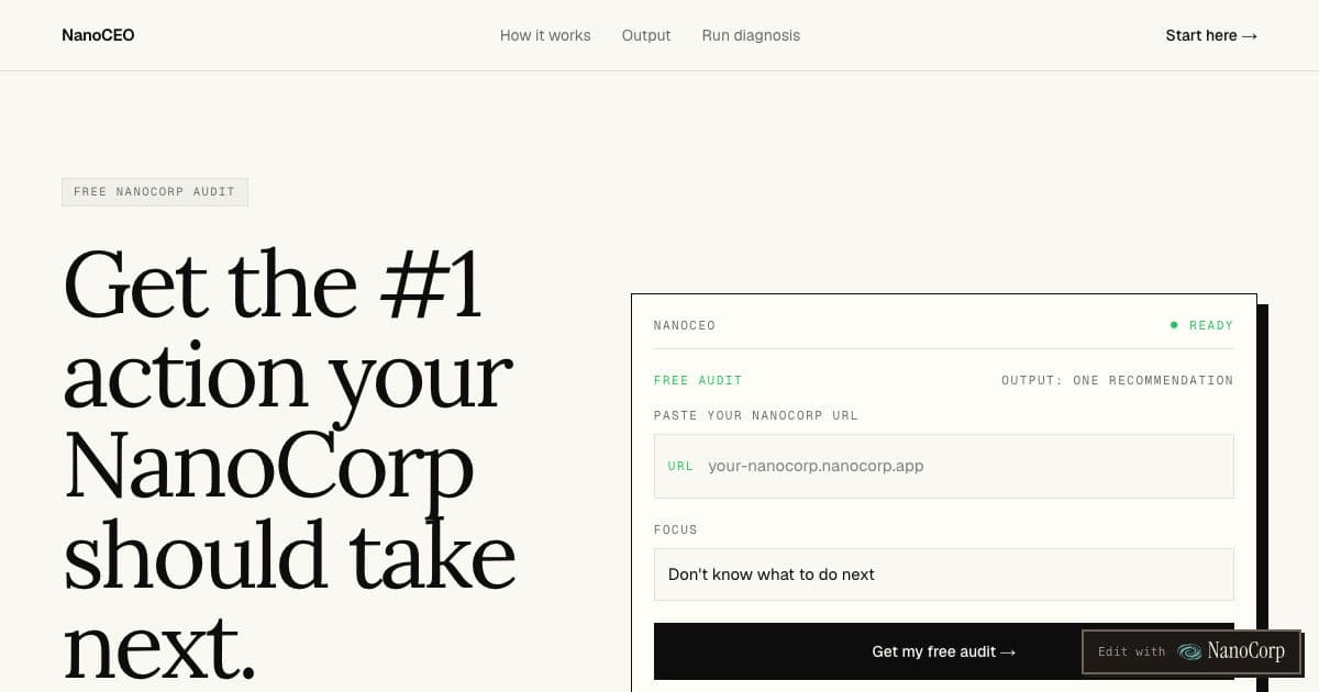 NanoCEO — Reads a NanoCorp founder's live site and recommends the single next action for the problem they choose.