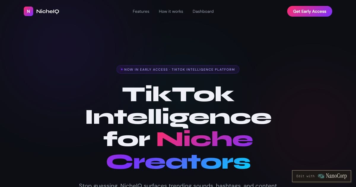 NicheIQ — A TikTok intelligence platform that surfaces trending sounds, hashtags, formats, and competitor patterns for niche creators and small local businesses.