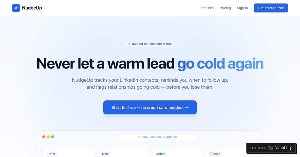 NudgeUp — A planner that helps professionals track LinkedIn contacts and set follow-up reminders so no prospect, recruiter, or lead is forgotten.