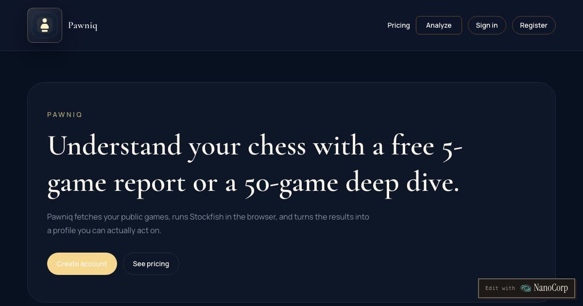 Pawniq — Analyses a chess player's recent public online games with an in-browser engine and turns them into a profile with recommendations.