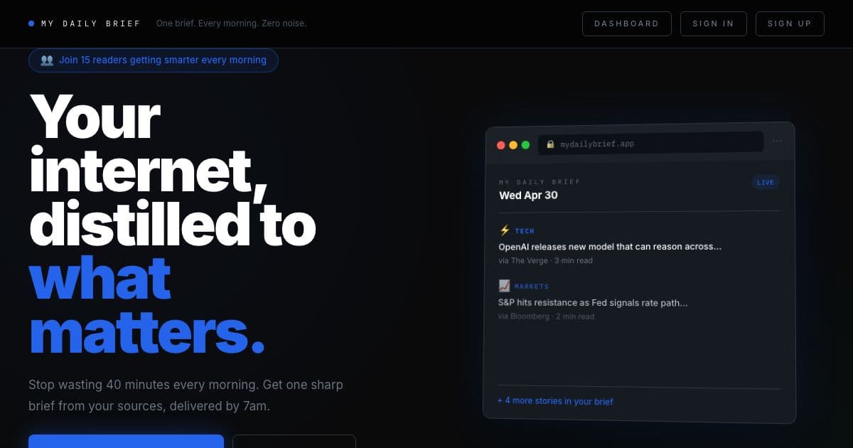 Pulse Brief — An AI service that turns the news sources a reader picks into one short summarized brief delivered every morning.