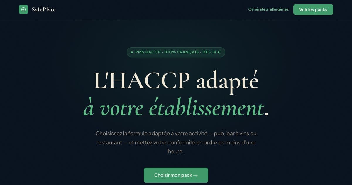 SafePlate — Sells HACCP food safety plans in French, tailored by type of venue, for pubs, wine bars, bakeries and restaurants.