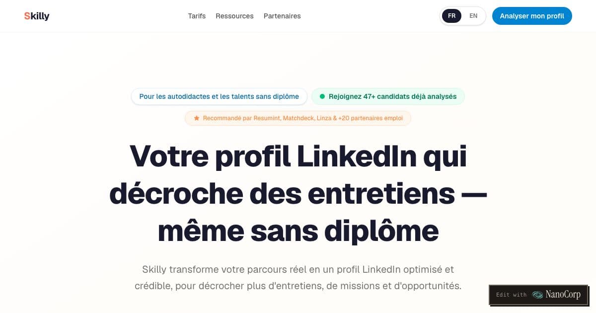 Skilly — Rewrites the LinkedIn profiles of people with few or no diplomas so their real experience reads clearly to recruiters.