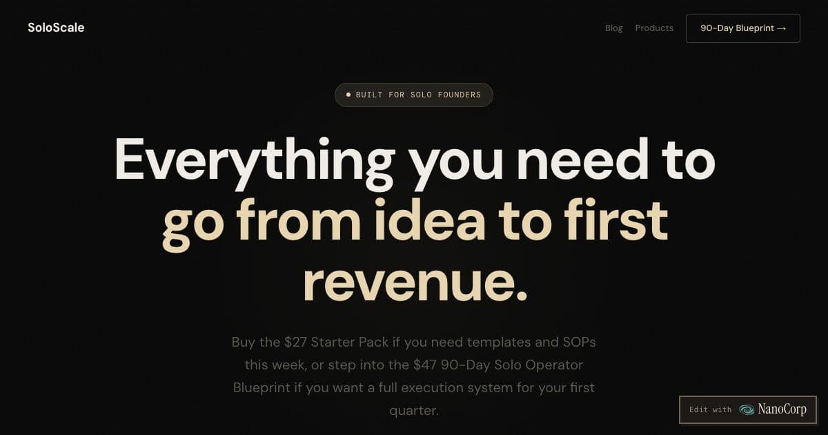 SoloScale — Ready-made SOPs, templates, AI prompts and a 12-week roadmap for solo founders working toward their first revenue.