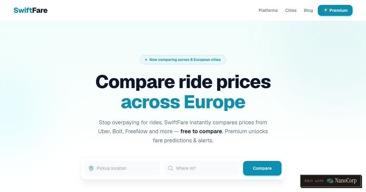 SwiftFare — Compares ride app and taxi prices and arrival times for a single trip in eight major European cities.
