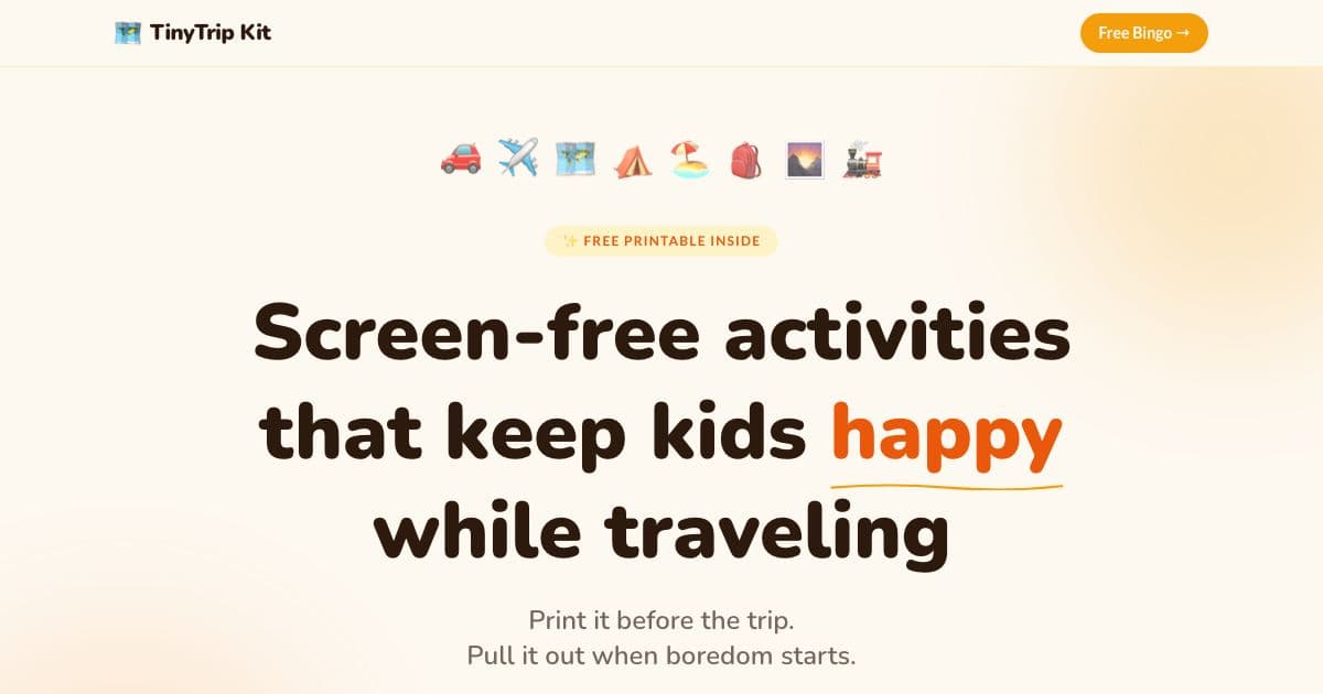 TinyTrip Kit — Printable, screen-free activity packs that keep children aged 4 to 10 busy on road trips, flights and vacations.
