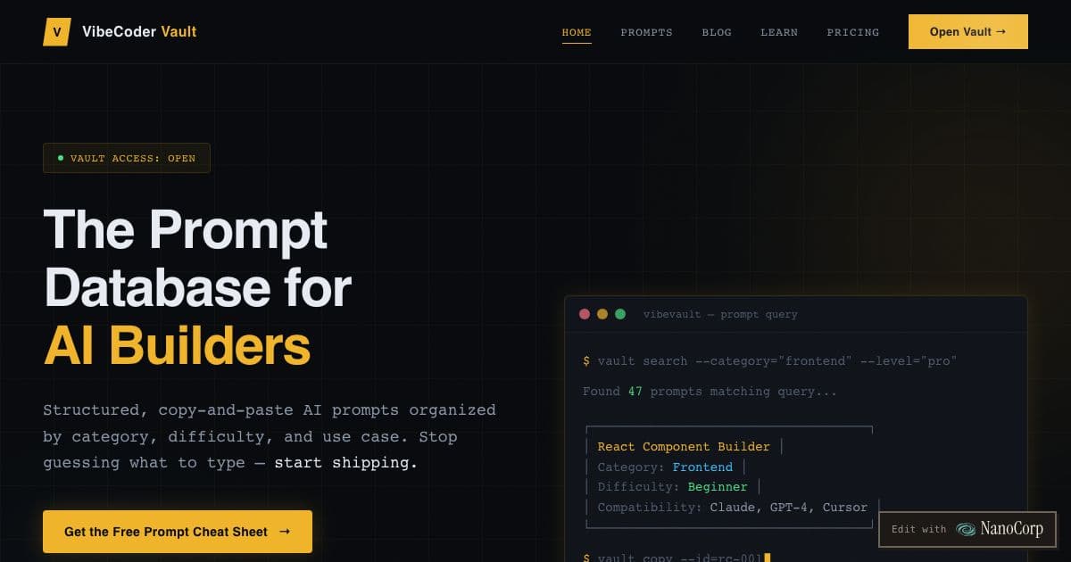 VibeCoder Vault — A searchable library of copy-and-paste AI prompts for developers, sorted by category, difficulty and compatible AI tool.