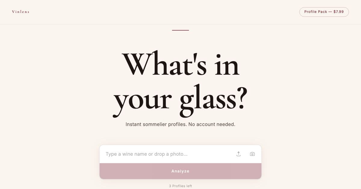Vinlens — Identifies a wine from a label photo or its name and returns a structured tasting profile with pairings and serving advice.