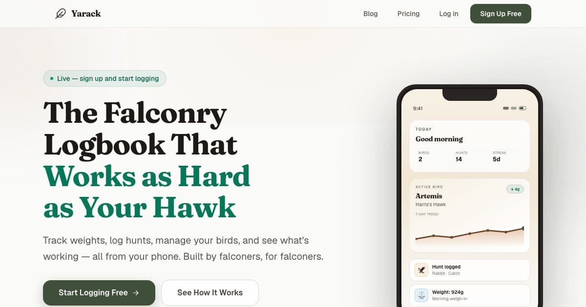 Yarack — A phone logbook for falconers to record bird weights, hunts and training sessions and see how weight relates to performance.
